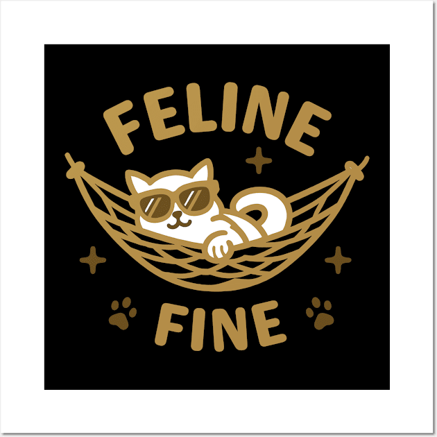 Feline Fine | Cute cat with sunglass saying feeling fine | Cute and funny cat puns Wall Art by Nora Liak